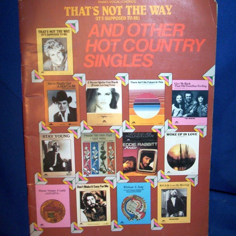 VINTAGE MUSIC SONGBOOK   THAT'S NOT THE WAY AND OTHER HOT COUNTRY SINGLES - 1984